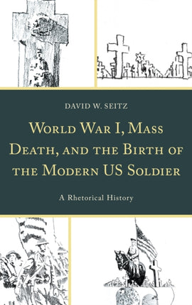 World War I Mass Death and the Birth of the