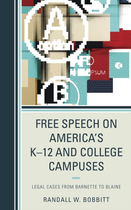 Free Speech on Americas K12 and College Campuses