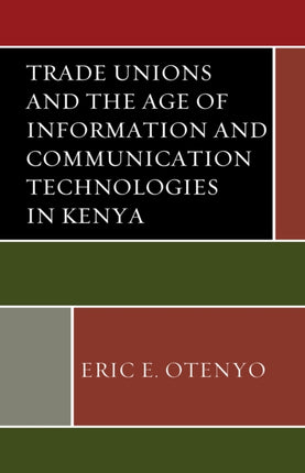 Trade Unions and the Age of Information and