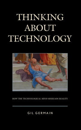Thinking about Technology