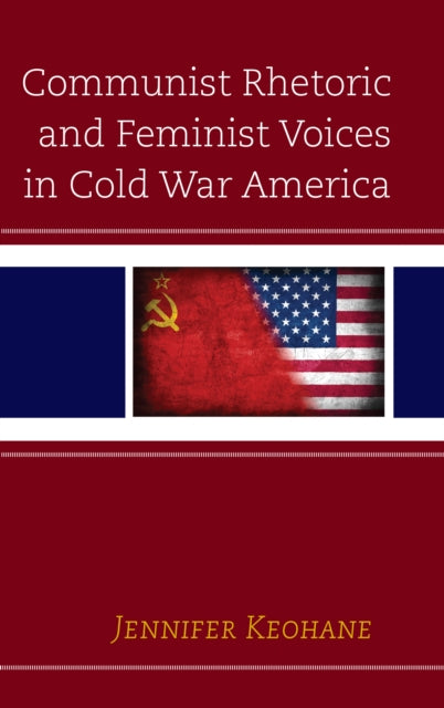 Communist Rhetoric and Feminist Voices in Cold