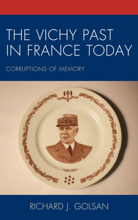 The Vichy Past in France Today