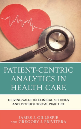 PatientCentric Analytics in Health Care