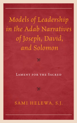 Models of Leadership in the Adab Narratives of