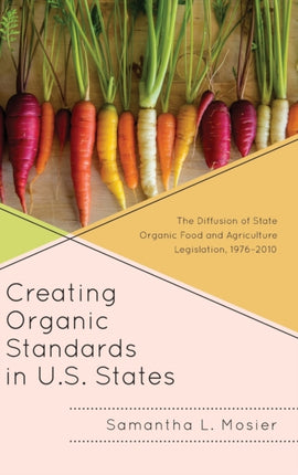 Creating Organic Standards in U.S. States