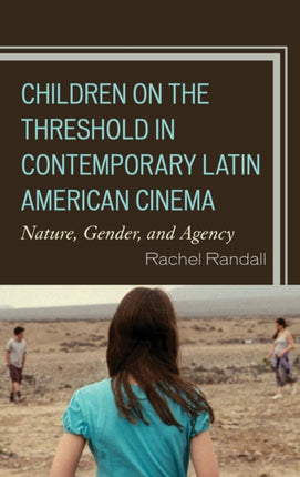 Children on the Threshold in Contemporary Latin