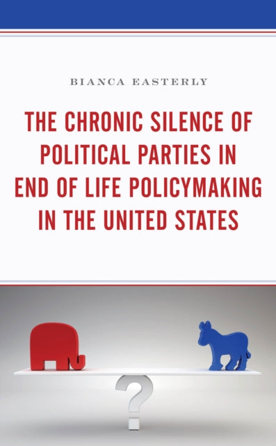 The Chronic Silence of Political Parties in End