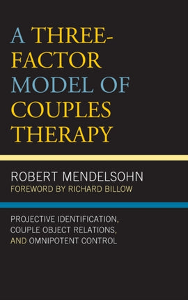 A ThreeFactor Model of Couples Therapy