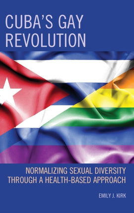 Cubas Gay Revolution