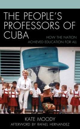 The Peoples Professors of Cuba