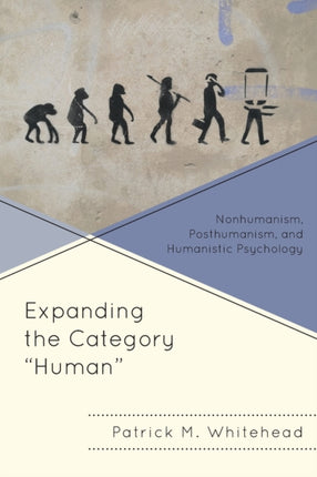 Expanding the Category Human
