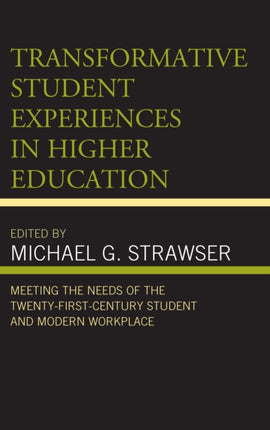 Transformative Student Experiences in Higher