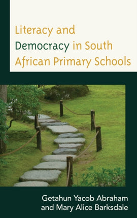 Literacy and Democracy in South African Primary