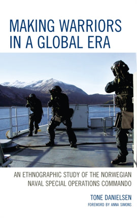 Making Warriors in a Global Era