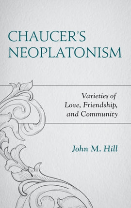 Chaucers Neoplatonism