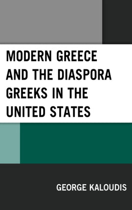Modern Greece and the Diaspora Greeks in the