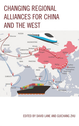 Changing Regional Alliances for China and the