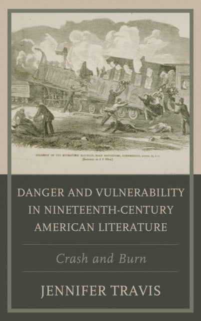 Danger and Vulnerability in Nineteenthcentury