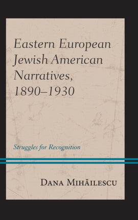 Eastern European Jewish American Narratives
