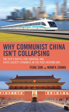 Why Communist China isnt Collapsing