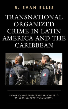 Transnational Organized Crime in Latin America