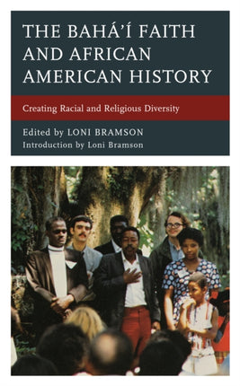 The Bahai Faith and African American History