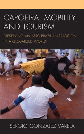 Capoeira Mobility and Tourism
