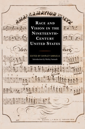 Race and Vision in the NineteenthCentury United