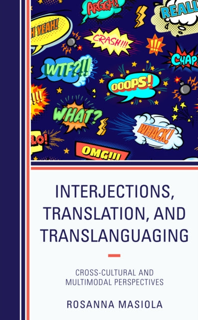 Interjections Translation and Translanguaging