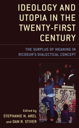 Ideology and Utopia in the TwentyFirst Century