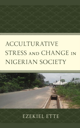 Acculturative Stress and Change in Nigerian