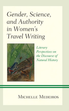 Gender Science and Authority in Womens Travel