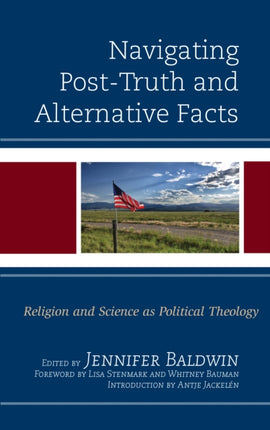 Navigating PostTruth and Alternative Facts