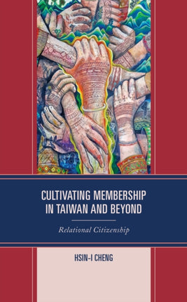 Cultivating Membership in Taiwan and Beyond