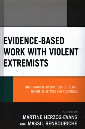 EvidenceBased Work with Violent Extremists