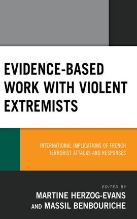 EvidenceBased Work with Violent Extremists