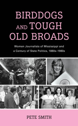 Birddogs and Tough Old Broads