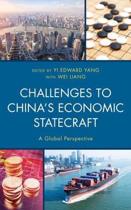Challenges to Chinas Economic Statecraft