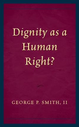 Dignity as a Human Right