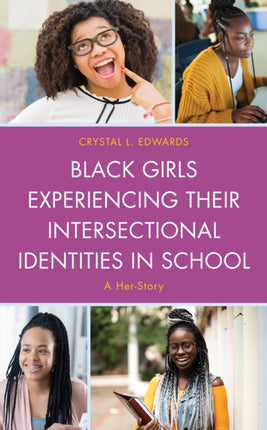 Black Girls Experiencing Their Intersectional