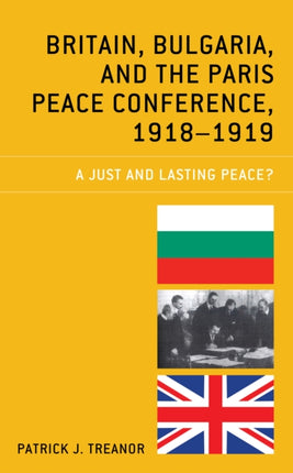 Britain Bulgaria and the Paris Peace Conference