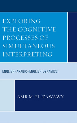 Exploring the Cognitive Processes of Simultaneous