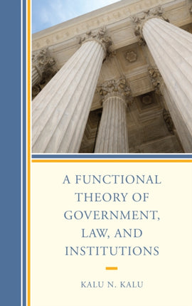 A Functional Theory of Government Law and