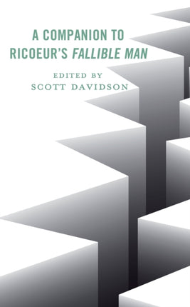 A Companion to Ricoeurs Fallible Man