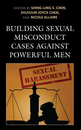 Building Sexual Misconduct Cases against Powerful