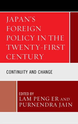 Japans Foreign Policy in the TwentyFirst Century
