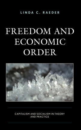 Freedom and Economic Order
