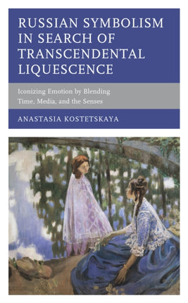 Russian Symbolism in Search of Transcendental