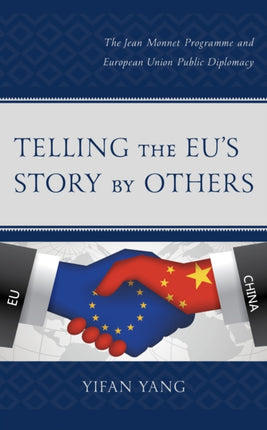 Telling the EUs Story by Others