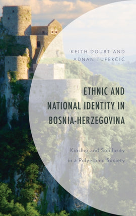 Ethnic and National Identity in BosniaHerzegovina